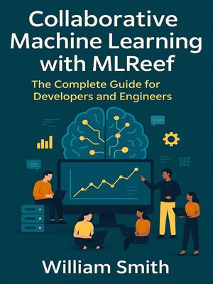 cover image of Collaborative Machine Learning with MLReef